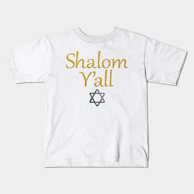 Shalom Y'all - Hebrew Word - Peace & Harmony, Jewish Gift For Men, Women & Kids Kids T-Shirt by Art Like Wow Designs